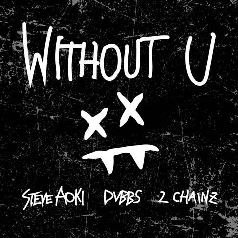 Steve Aoki con 2 Chainz y DVBBS: Without U - portada