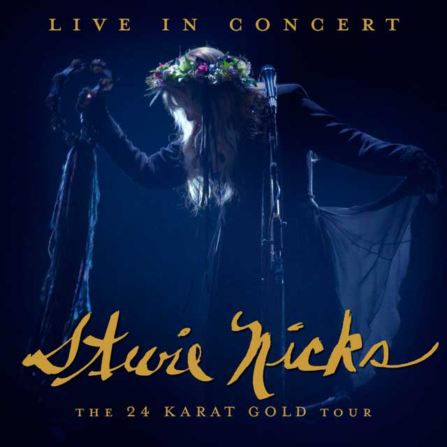 Stevie Nicks: 24 Karat Gold the Concert - portada