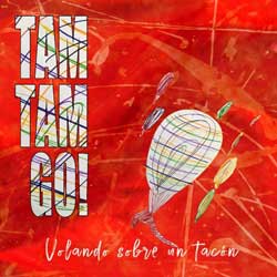 Tam Tam Go!: Volando sobre un tacón - portada mediana