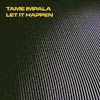 Tame Impala: Let it happen - portada reducida