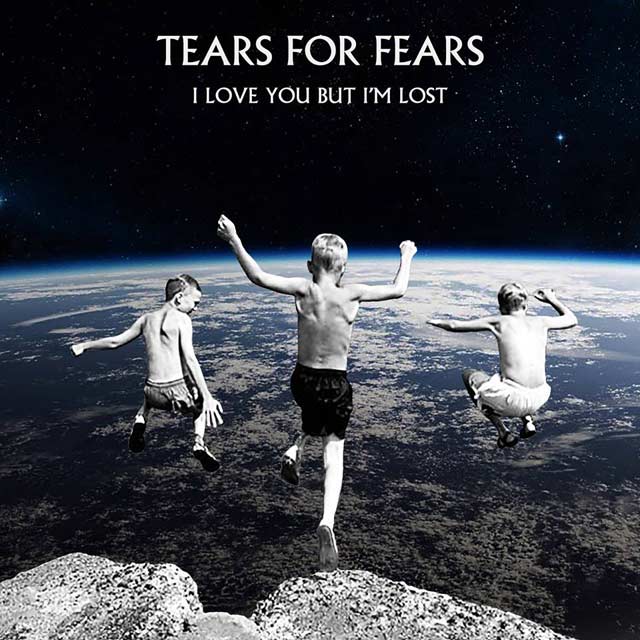 Tears For Fears: I love you but i'm lost - portada