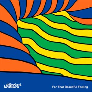 The Chemical Brothers: For that beautiful feeling - portada mediana