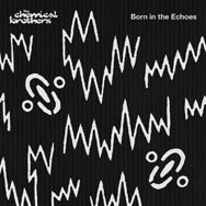 The Chemical Brothers: Born in the echoes - portada mediana