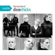 The Chicks: Playlist: The very best of the - portada mediana