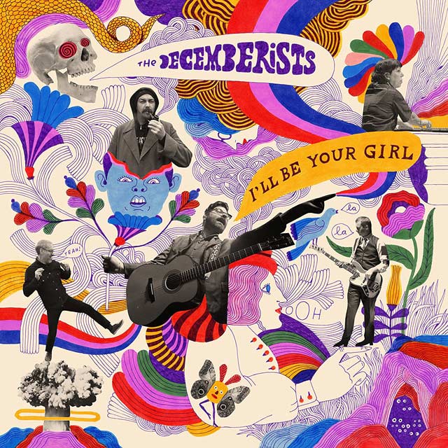 The Decemberists: I'll be your girl - portada