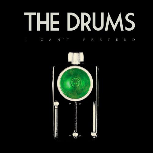 The Drums: I can't pretend - portada