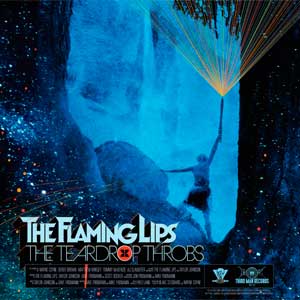 The Flaming Lips: The teardrop throbs - portada mediana