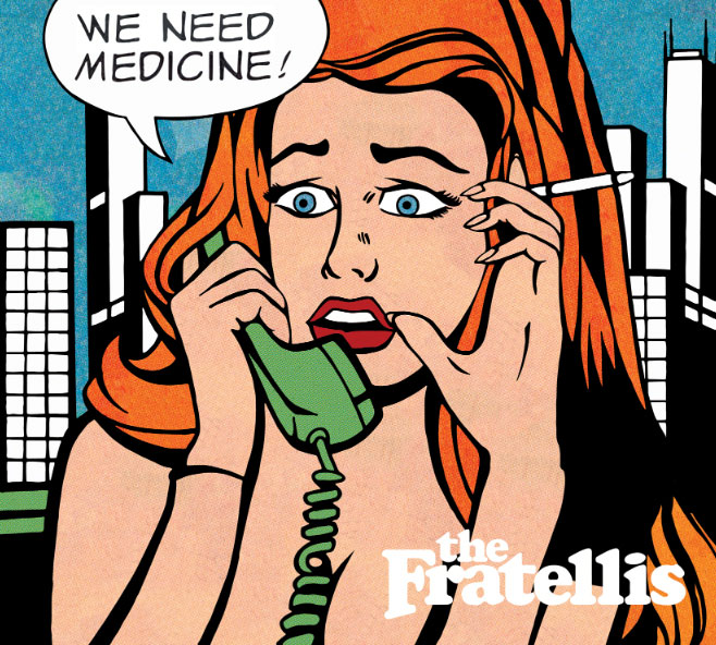 The Fratellis: We need medicine - portada