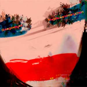 The Jesus and Mary Chain: Glasgow eyes - portada mediana