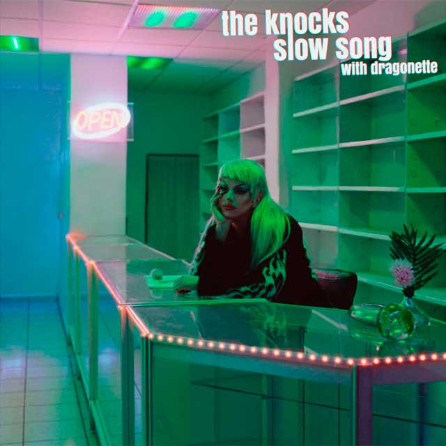 The Knocks con Dragonette: Slow song - portada