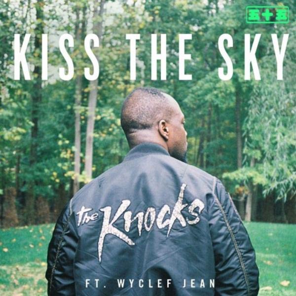 The Knocks con Wyclef Jean: Kiss the sky - portada
