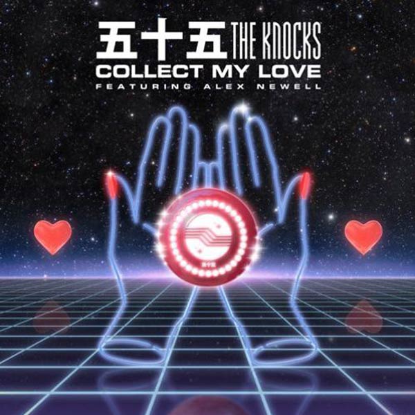 The Knocks con Alex Newell: Collect my love - portada
