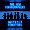 The new pornographers: Whiteout conditions - portada reducida