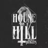 The Pretty Reckless: House on a hill - portada reducida