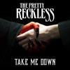 The Pretty Reckless: Take me down - portada reducida