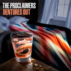 The Proclaimers: Dentures out - portada mediana