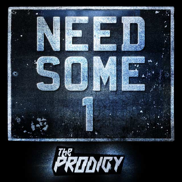 The Prodigy: Need some1 - portada