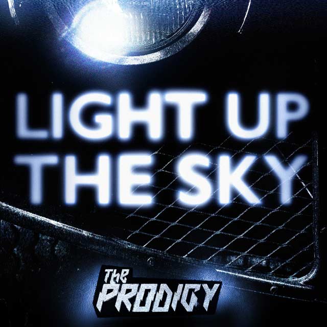 The Prodigy: Light up the sky - portada