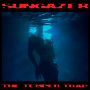 The Temper Trap: Sungazer - portada mediana