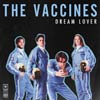 The Vaccines: Dream lover - portada reducida