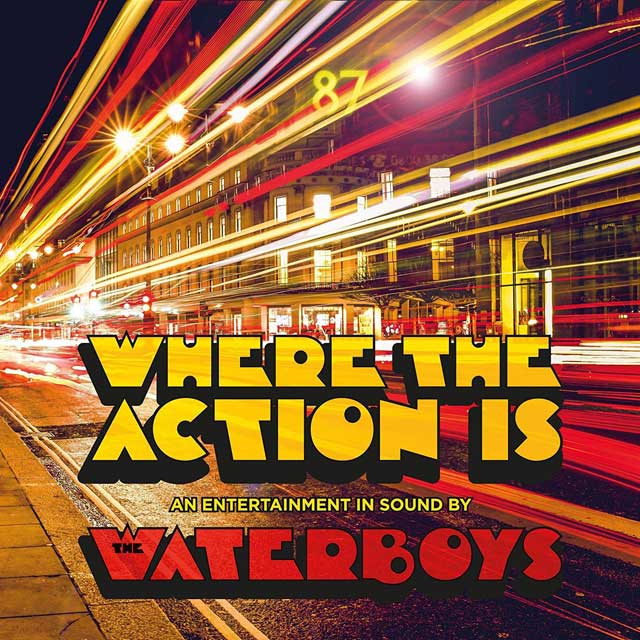 The Waterboys: Where the action is - portada