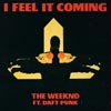 The Weeknd: I feel it coming - portada reducida