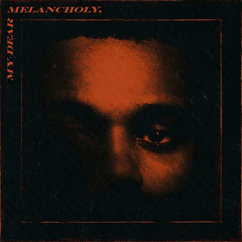 The Weeknd: My dear melancholy, - portada