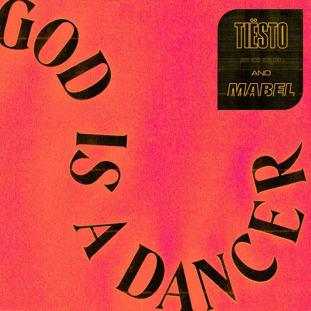 Tiësto con Mabel: God is a dancer - portada