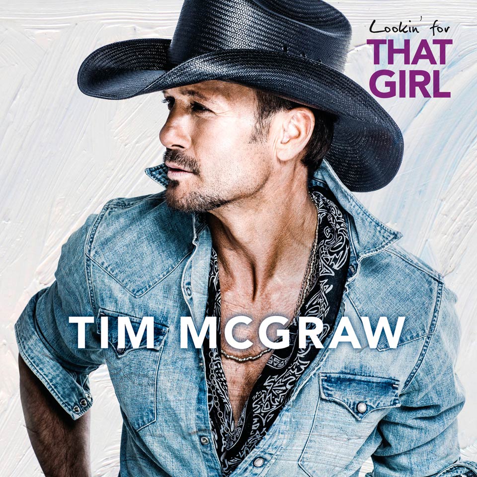 Tim McGraw: Lookin' for that girl - portada