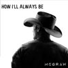 Tim McGraw: How I'll always be - portada reducida
