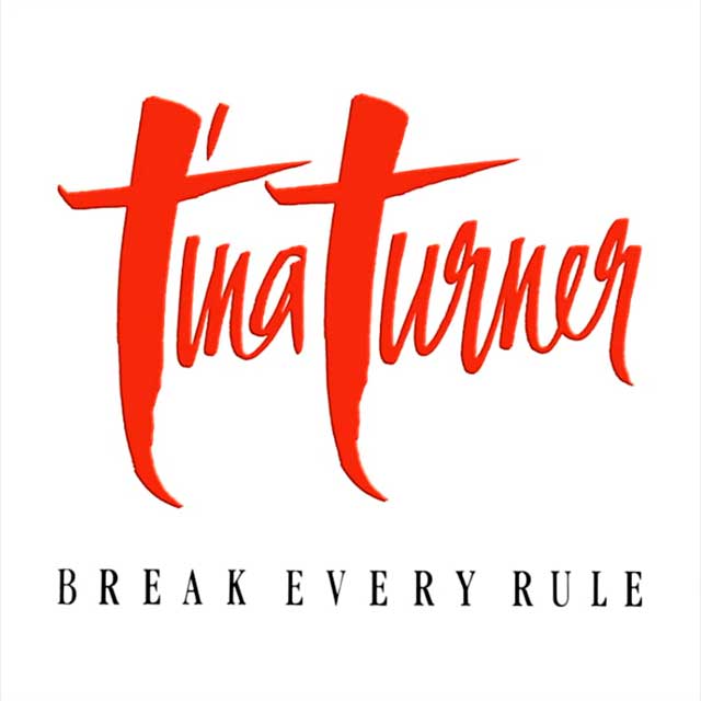 Tina Turner: Break every rule (Deluxe) - portada