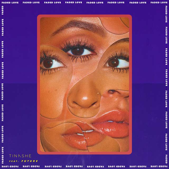 Tinashe con Future: Faded love - portada