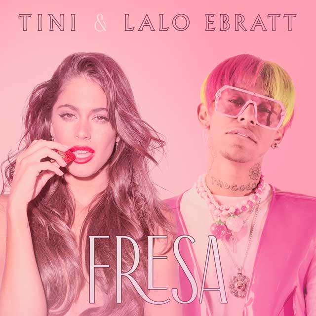 Tini con Lalo Ebratt: Fresa - portada