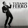 Tiziano Ferro: Lo stadio - portada reducida