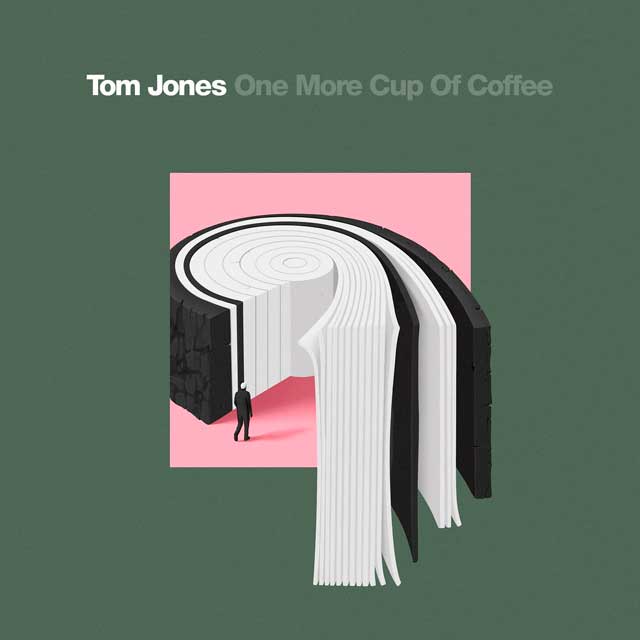 Tom Jones: One more cup of coffee - portada