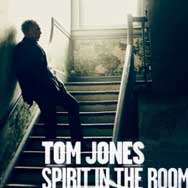 Tom Jones: Spirit in the room - portada mediana