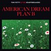 Tom Petty: American dream plan B - portada reducida