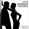 Toni Braxton: Love, marriage & divorce - con Babyface - portada reducida