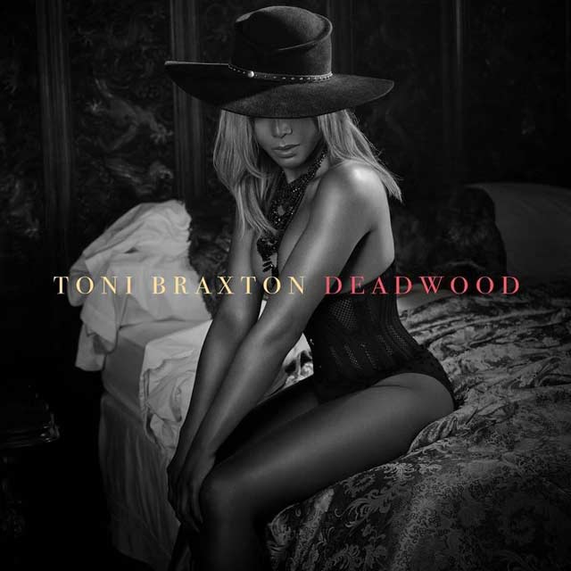Toni Braxton: Deadwood - portada