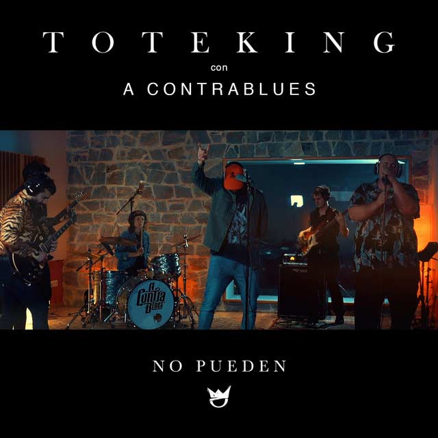 ToteKing con A Contrablues: No pueden - portada