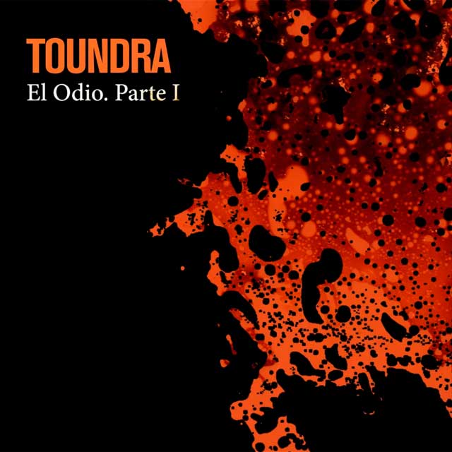 Toundra: El odio. Parte I - portada