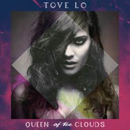 Tove Lo: Queen of the clouds - portada mediana