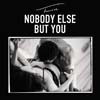 Trey Songz: Nobody else but you - portada reducida