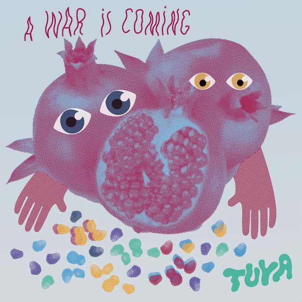 Tuya: A war is coming - portada