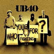UB40: Who you fighting for - portada mediana