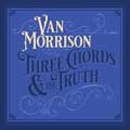 Van Morrison: Three chords & the truth - portada reducida
