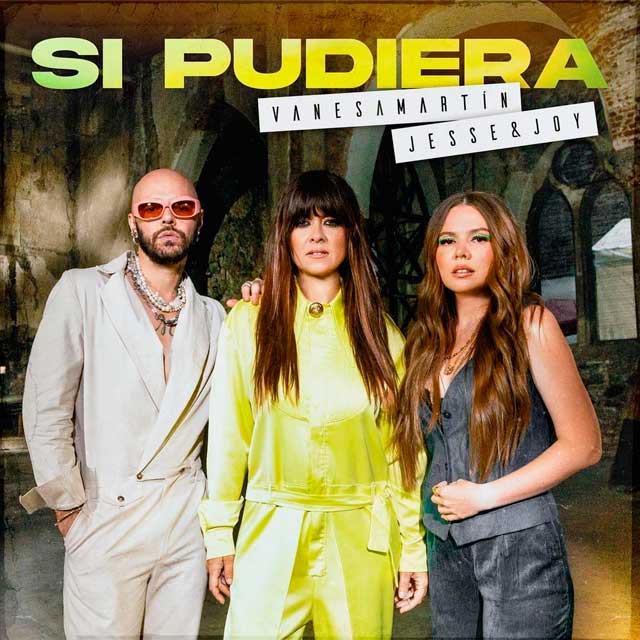 Vanesa Martín con Jesse & Joy: Si pudiera - portada