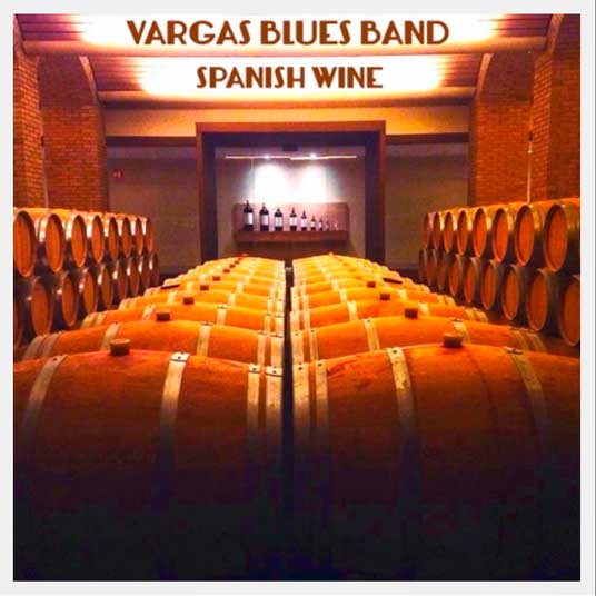 Vargas Blues Band: Spanish wine - portada