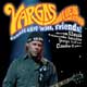 Vargas Blues Band: Comes alive with friends - portada reducida