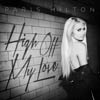 Paris Hilton: High off my love - portada reducida